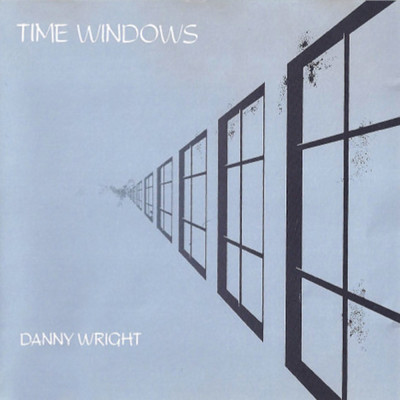 アルバム/Time Windows/Danny Wright