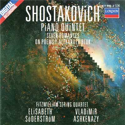 Shostakovich: Piano Quintet; Seven Poems Of Alexander Blok; Two Pieces For String Quartet/ヴラディーミル・アシュケナージ／エリザベート・ゼーダーシュトレーム／Fitzwilliam Quartet