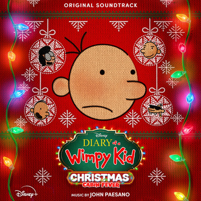 アルバム/Diary of a Wimpy Kid Christmas: Cabin Fever (Original Soundtrack)/John Paesano