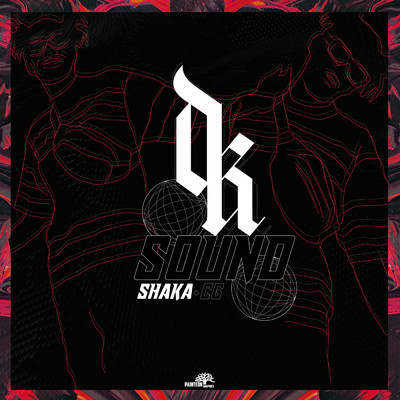 DK Sound (Explicit)/Shaka CG