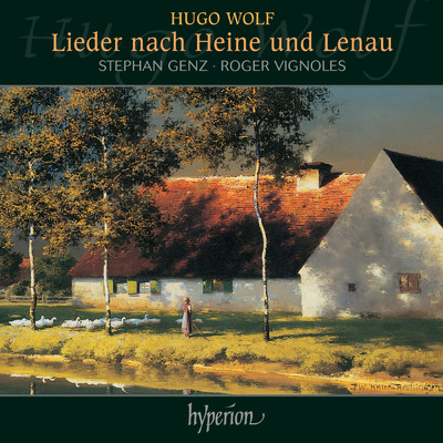 Wolf: Heine- & Lenau- Lieder incl. ”Liederstrauss”/Stephan Genz／ロジャー・ヴィニョールズ