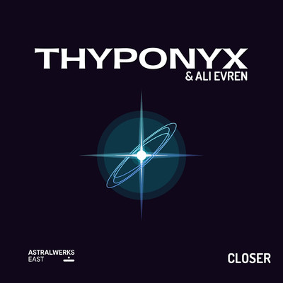 シングル/Closer/THYPONYX／Ali Evren