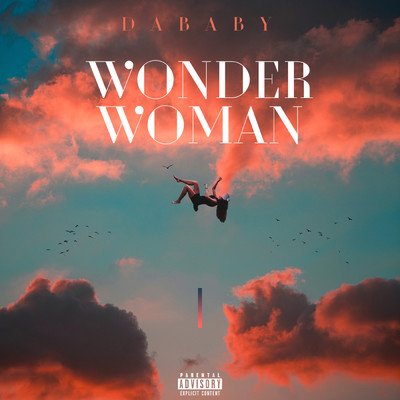 WONDER WOMAN (Explicit)/ダベイビー