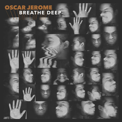 Breathe Deep (Explicit)/オスカー・ジェローム