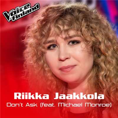 Don't Ask (featuring Michael Monroe)/Riikka Jaakkola