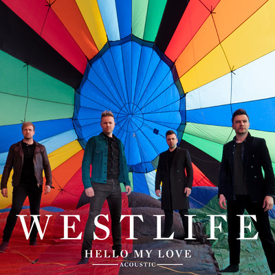 Hello My Love (Acoustic)/Westlife