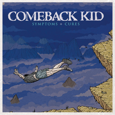 アルバム/Symptoms + Cures/Comeback Kid