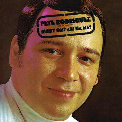 Bomba Con Sabrosura/Pete Rodriguez and His Orchestra