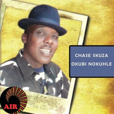 アルバム/Okubi Nokuhle/Chase Skuza