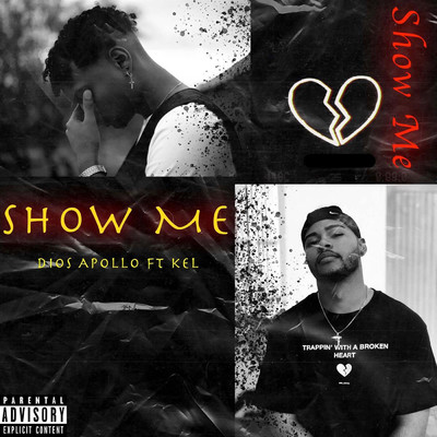 シングル/Show Me (feat. Kel)/Dios Apollo