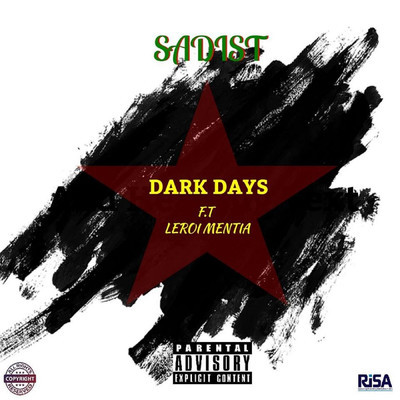 Dark Days (feat. Leroi Mentia) (Live)/Sadist
