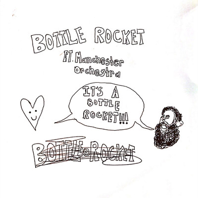 Bottle Rocket (feat. Manchester Orchestra)/Briston Maroney