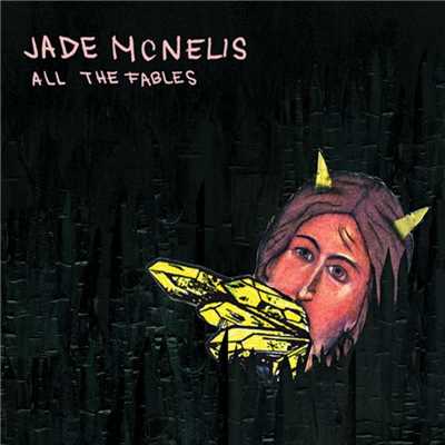 All The Fables/Jade McNelis