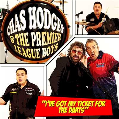シングル/Got My Ticket For The Darts/Chas Hodges & The Premier League Boys