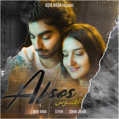 Afsos/Aqib Khan