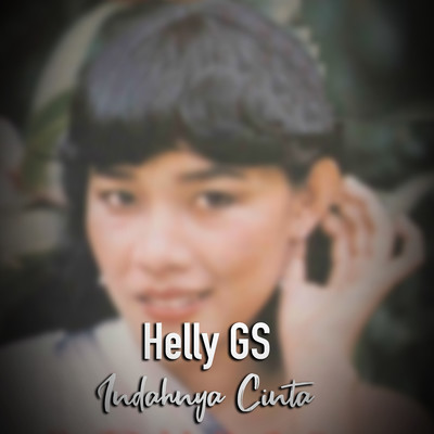 アルバム/Indahnya Cinta/Helly GS