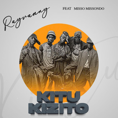 シングル/Kitu Kizito (feat. Misso Missondo)/Rayvanny