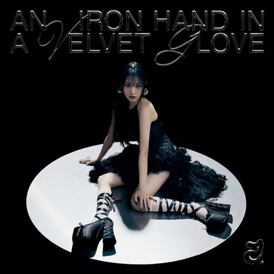 An Iron Hand In A Velvet Glove/JINI