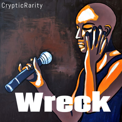 シングル/Wreck/CrypticRarity