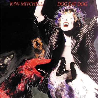 アルバム/Dog Eat Dog/Joni Mitchell
