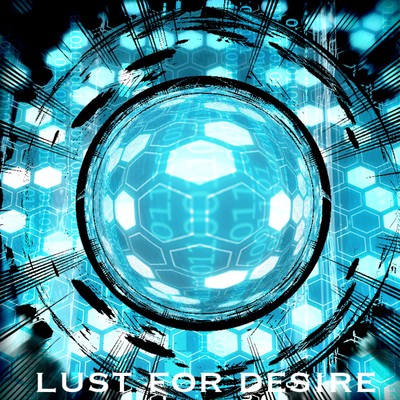 LUST FOR DESIRE/OtuQ