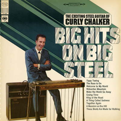 Big Hits on Big Steel/Curly Chalker