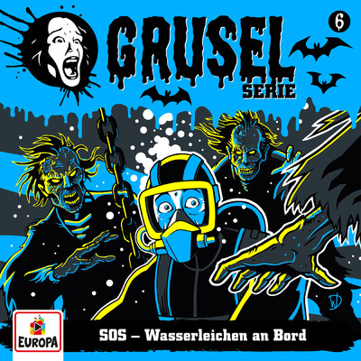 アルバム/006／SOS - Wasserleichen an Bord/Gruselserie