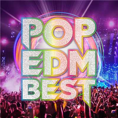 アルバム/POP EDM BEST/SME Project