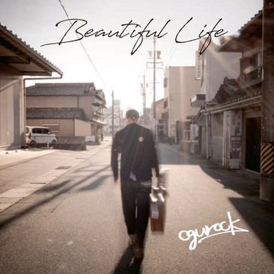 シングル/Beautiful Life/ogurock