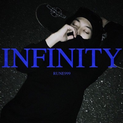 シングル/INFINITY/RUNE999