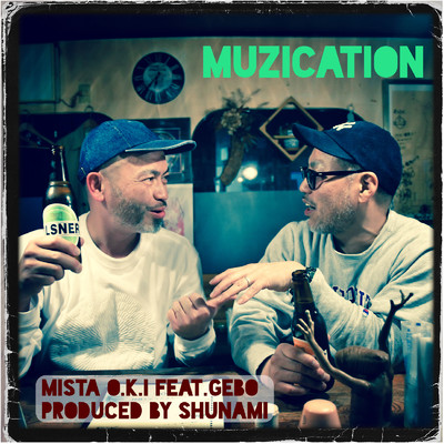 MUZICATION (feat. GEBO)/MISTA O.K.I