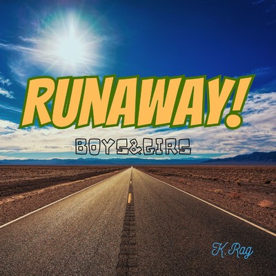 Runaway/K.Rag