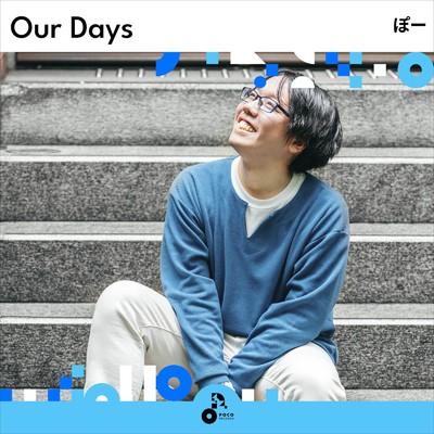 Our Days (INSTRUMENTAL)/ぽー