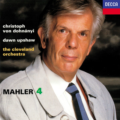 シングル/Mahler: Symphony No. 4 in G Major - 4. Sehr behaglich: ”Wir geniessen die himmlischen Freuden”/ドーン・アップショウ／クリーヴランド管弦楽団／クリストフ・フォン・ドホナーニ