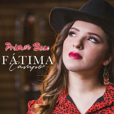 Primer Beso/Fatima Campo