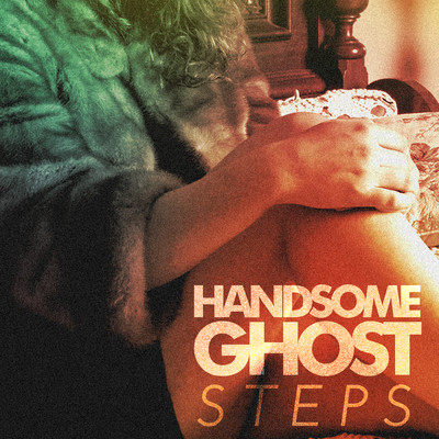 Steps/Handsome Ghost