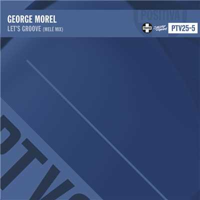 アルバム/Let's Groove (Mele Mix)/George Morel