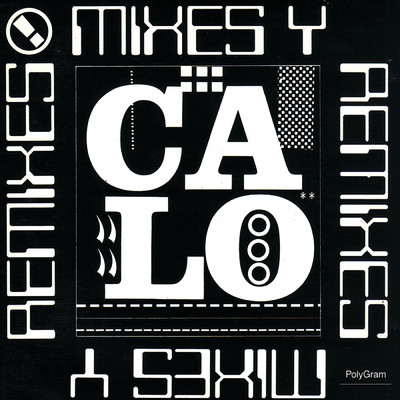アルバム/Mixes Y Remixes/Calo