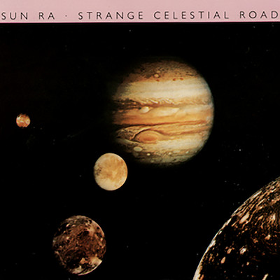 アルバム/Strange Celestial Road/サン・ラー