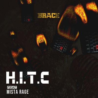 H.I.T.C (feat. Mista Rage)/Brace