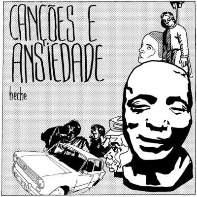 アルバム/Cancoes e Ansiedade/heche
