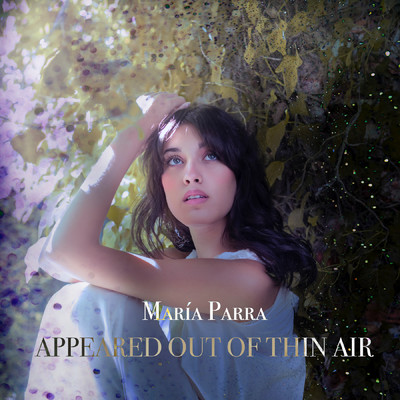 シングル/Appeared Out Of Thin Air/Maria Parra
