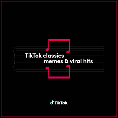 TikTok Classics - memes & viral hits/Various Artists