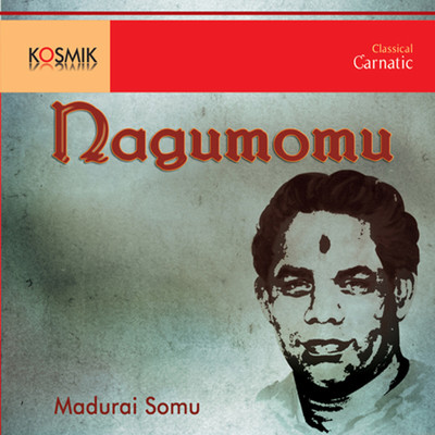 Nagumomu/Madurai Somasundaram