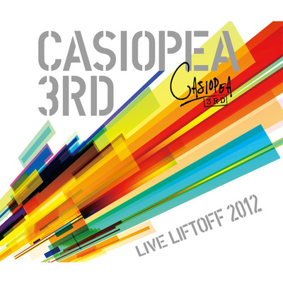 LIFTOFF 2012 -LIVE CD- Disc2/CASIOPEA 3rd
