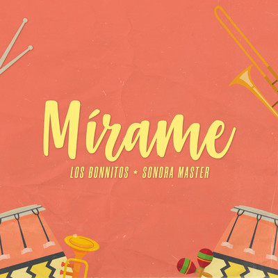 シングル/Mirame/Los Bonnitos