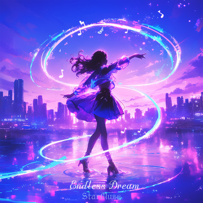 シングル/Endless Dream/StarMuse