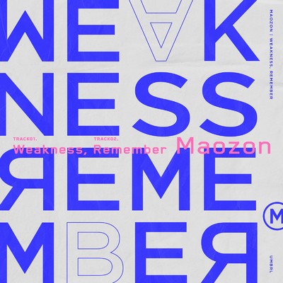 アルバム/Weakness ／ Remember/Maozon