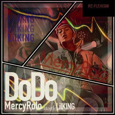Do Do (feat. Lil KING)/Mercy Rolo