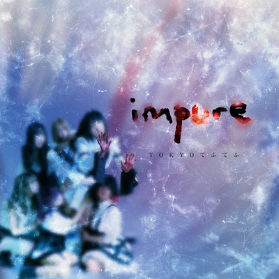 innocence soar (impure Ver.)/TOKYOてふてふ